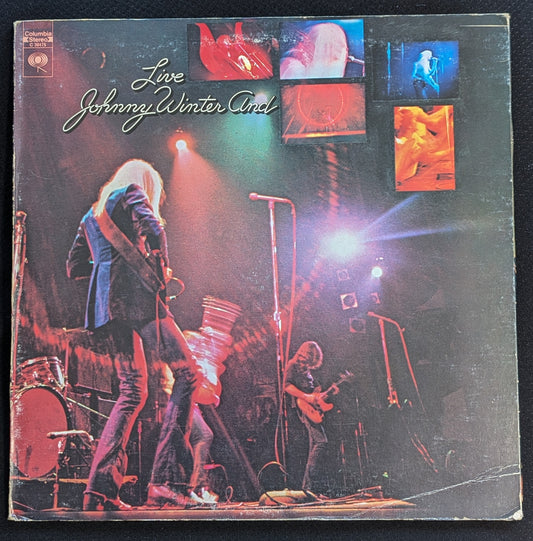 Live Johnny Winter And LP Vinyl Record 1971 Columbia C 30475 (VG Vinyl, G Sleeve)