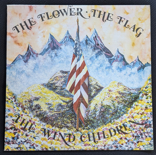 THE WIND CHILDREN The Flower The Flag LP Vinyl Record ARM-7734 (VG Vinyl, VG Sleeve)