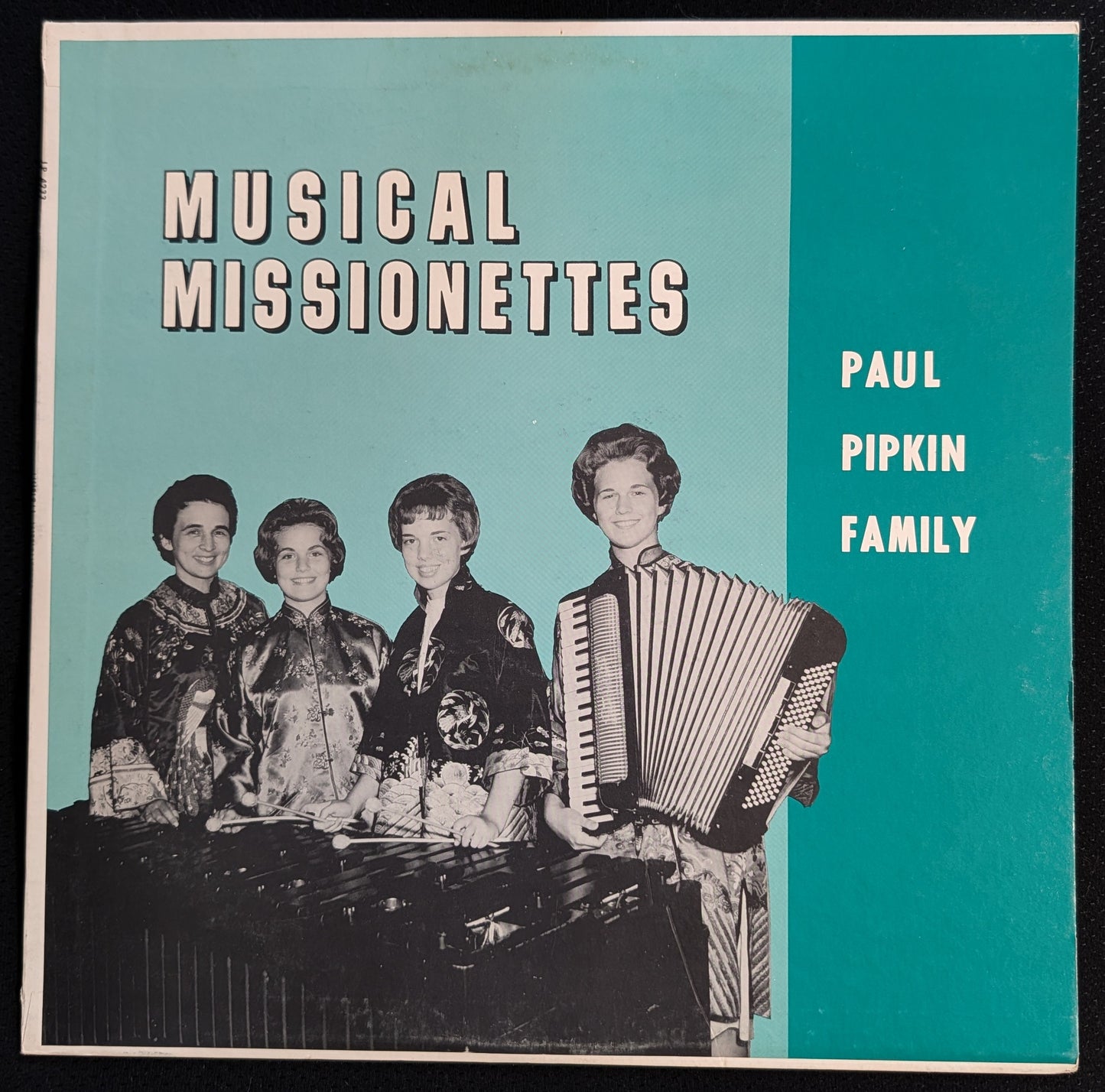 PAUL PIPKIN FAMILY Musical Missionettes LP Vinyl Record Not On Label 4233 Gospel (VG Vinyl, VG Sleeve)