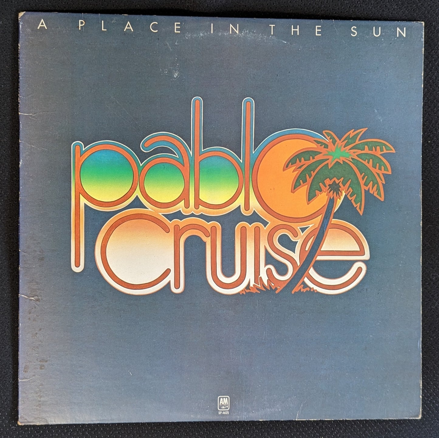 PABLO CRUISE A Place in the Sun LP Vinyl Record 1977 A&M SP-4625 (VG+ Vinyl, G+ Sleeve)