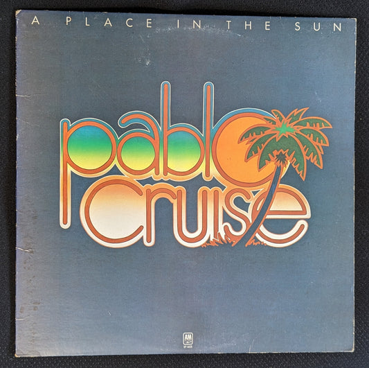 PABLO CRUISE A Place in the Sun LP Vinyl Record 1977 A&M SP-4625 (VG+ Vinyl, G+ Sleeve)