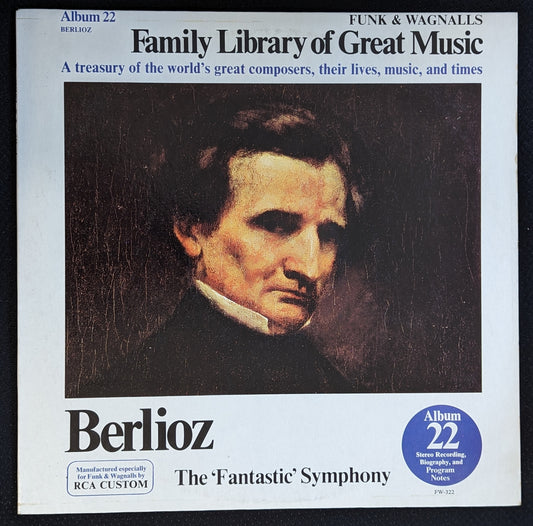 BERLIOZ The Fantastic Symphony Family Library of Great Music RCA Custom FW-322 (VG Vinyl, VG+ Sleeve)