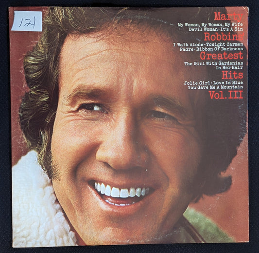 MARTY ROBBINS Greatest Hits Vol III LP Vinyl Record Columbia C 30571 (VG+ Vinyl, VG Sleeve)