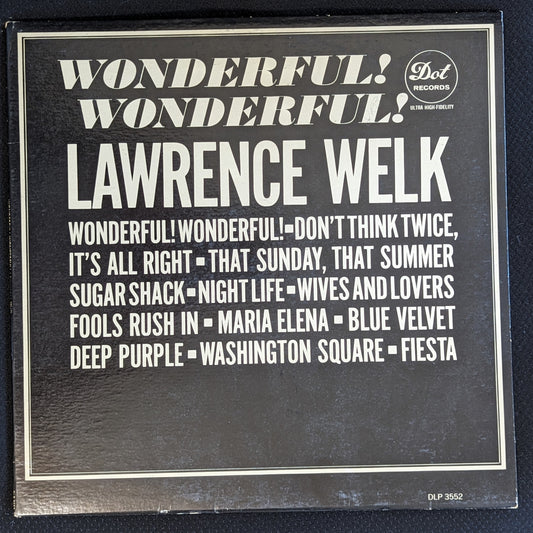 LAWRENCE WELK Wonderful! Wonderful! LP Viny Record DOT DLP 3552 MONO (VG Vinyl, VG Sleeve)