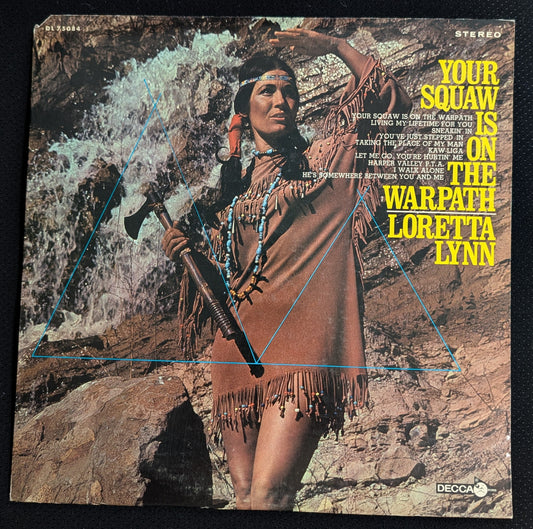 LORETTA LYNN Your Squaw Is On The Warpath LP Vinyl Record 1969 Decca DL 75084 (VG Vinyl, VG Sleeve)