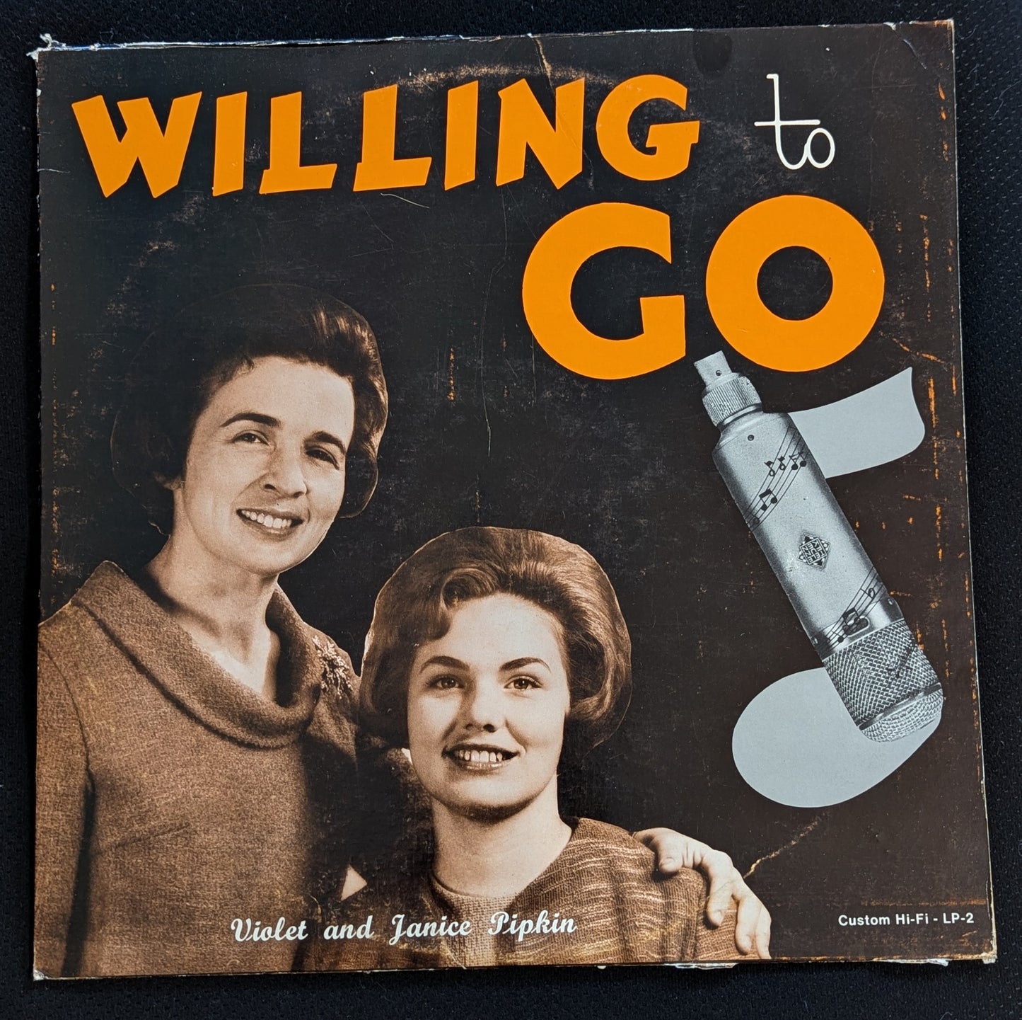 VIOLET & JANICE PIPKIN Willing To Go LP Vinyl Record LP-2 (VG Vinyl, G+ Sleeve)